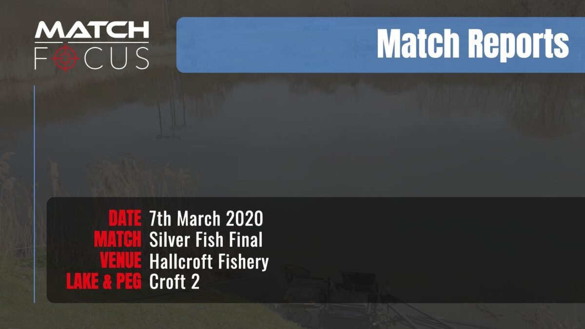 Silver Fish Final – 7th March 2020 Match Report