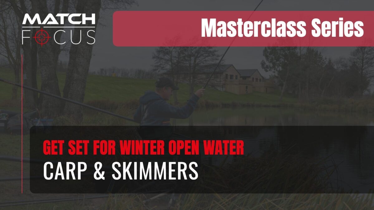 Get set for winter open water carp & skimmer fishing