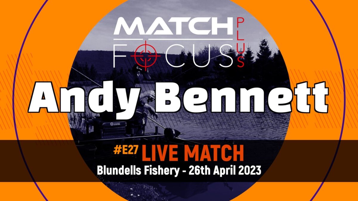 #E27- Live Match – Blundells Fishery 26th April 2023