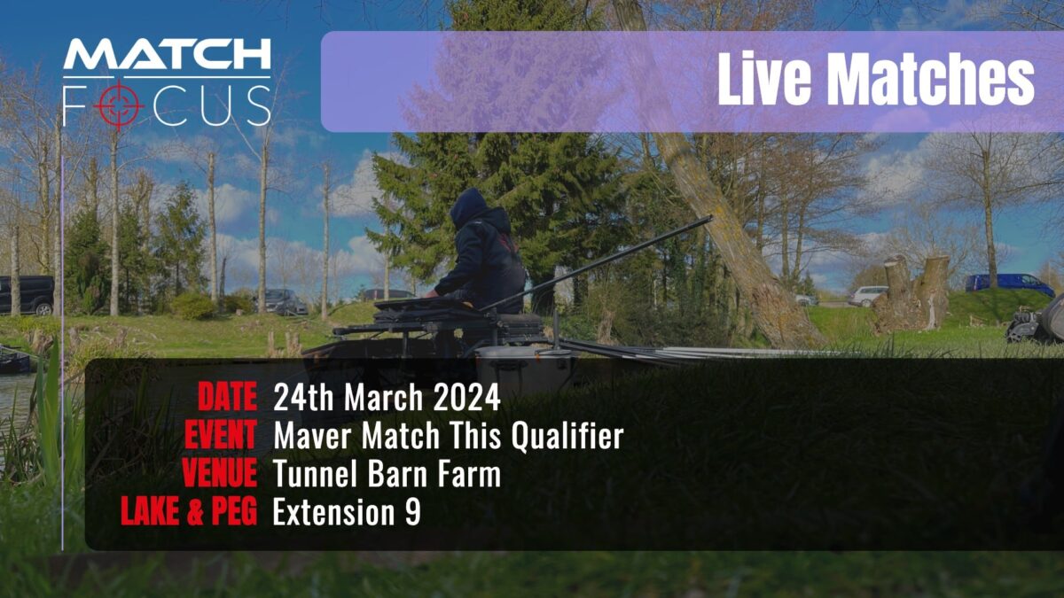 Live Match – Maver Match This Qualifier Tunnel Barn Farm 24th March 2024