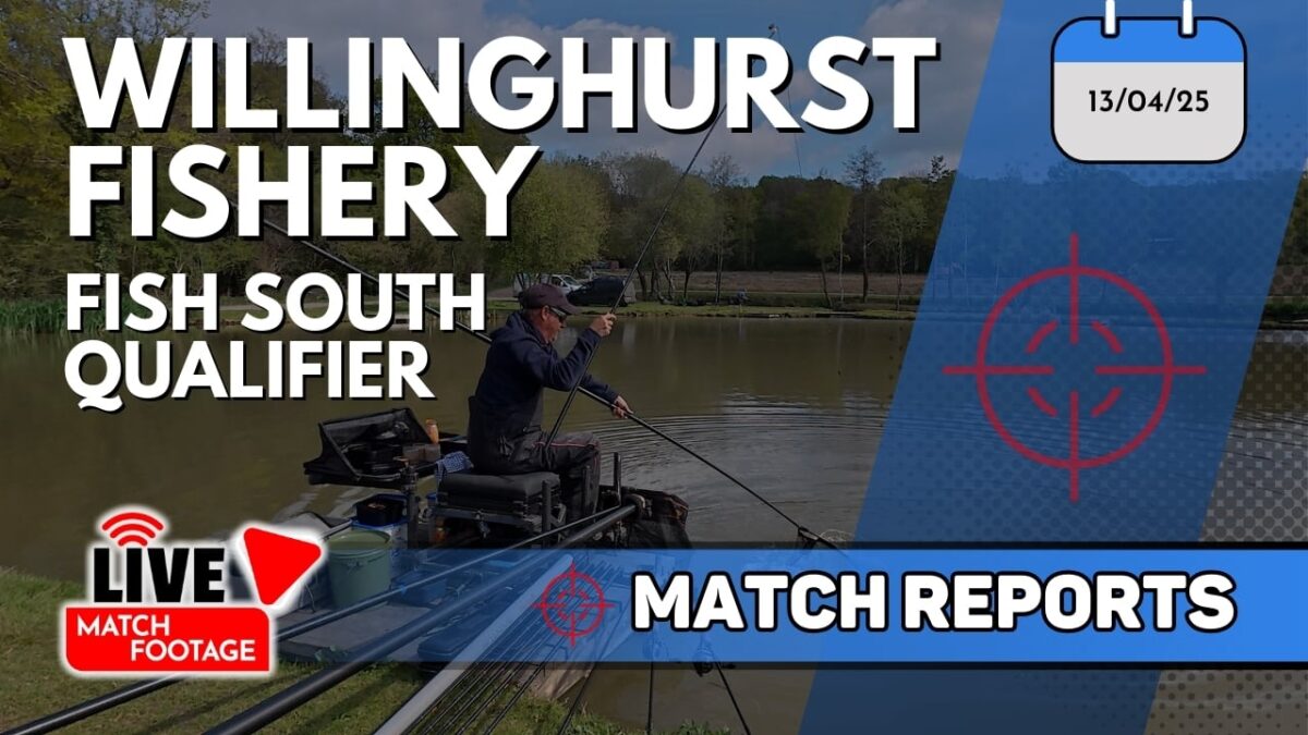 Fish South Qualifier | 13th April 2025 | Willinghurst Fishery
