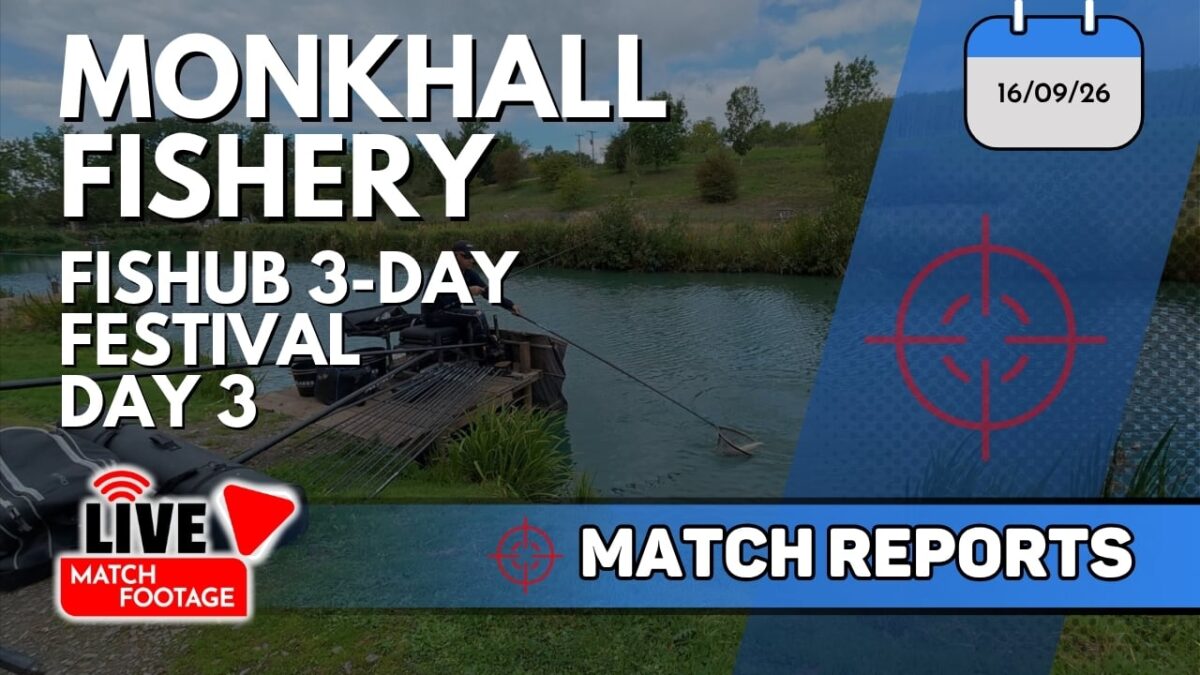 Fishub 3 Day Festival | 16th September 2026 | Monkhall | Match Reports