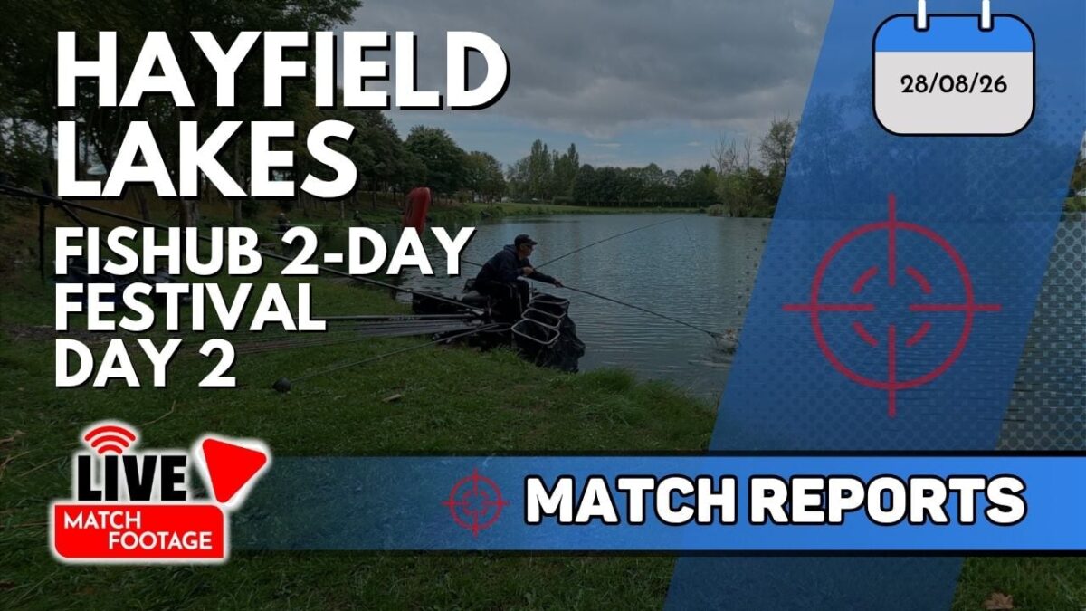 Fishub 2 Day Festival | 28th August 2026 | Hayfield Lakes | Match Reports