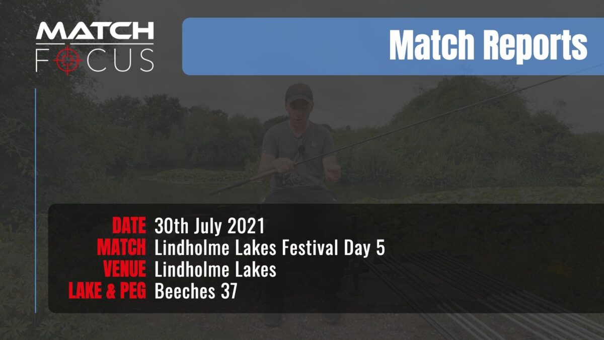 Lindholme Lakes Festival Day 5 – 30th July 2021 Match Report