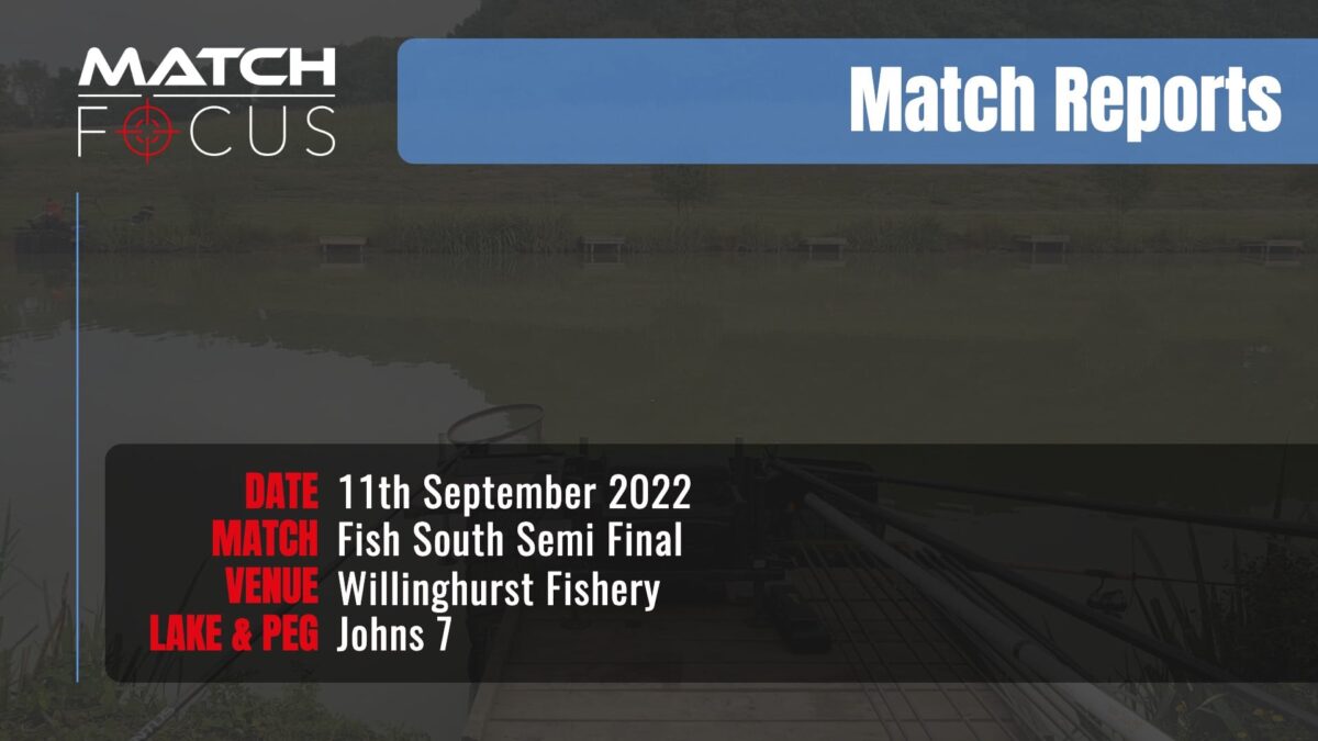 Fish South Semi Final – 11th September 2022 Match Report