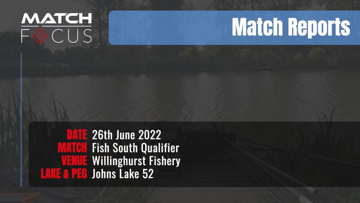 Fish South Qualifier – 26th June 2022 Match Report