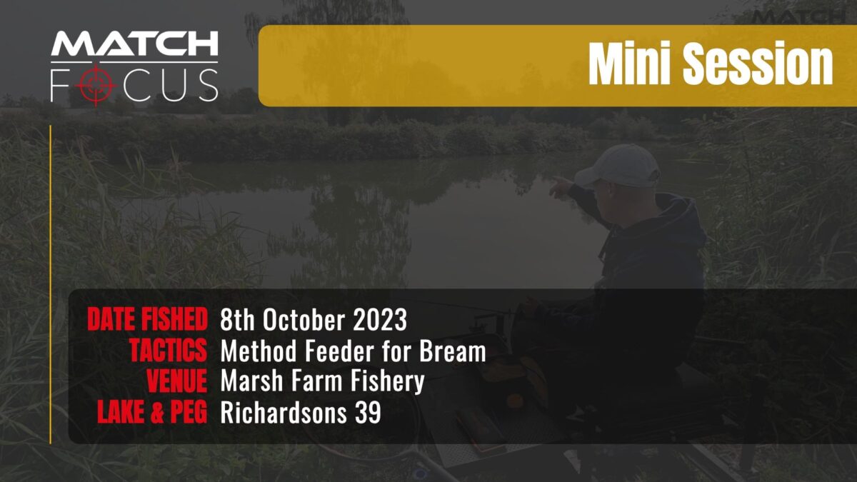 Method Feeder For Bream | Marsh Farm Fishery | 8th October 2023 | Mini Session