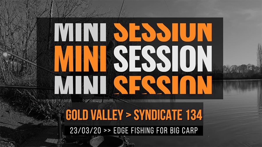 Edge Fishing For Big Carp | Gold Valley Lakes | 23rd March 2020 | Mini Session